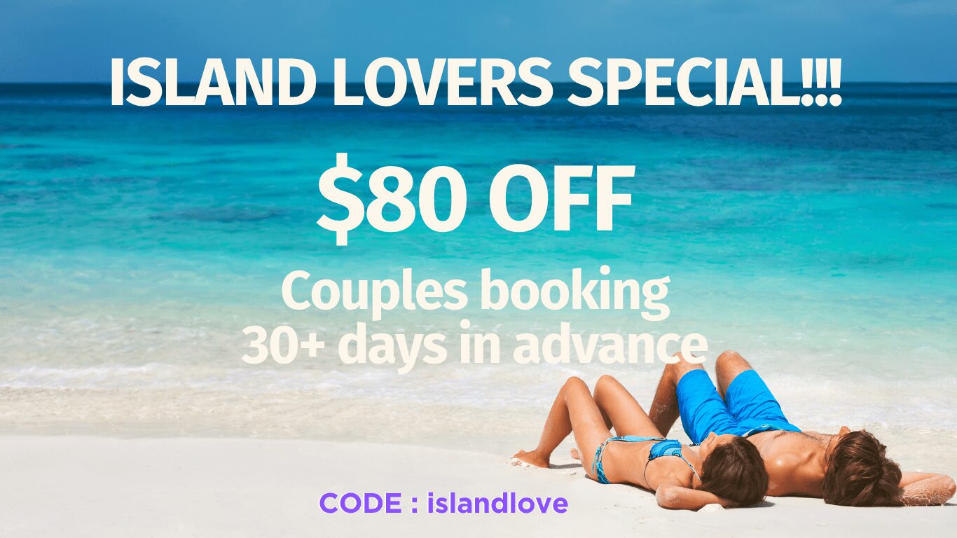 Especial Amantes de las Islas, $80 de descuento para parejas que reservan con 30+ días de anticipación